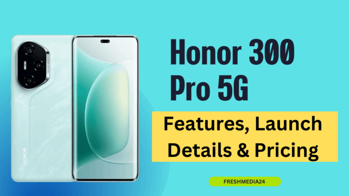 Honor 300 Pro 5G